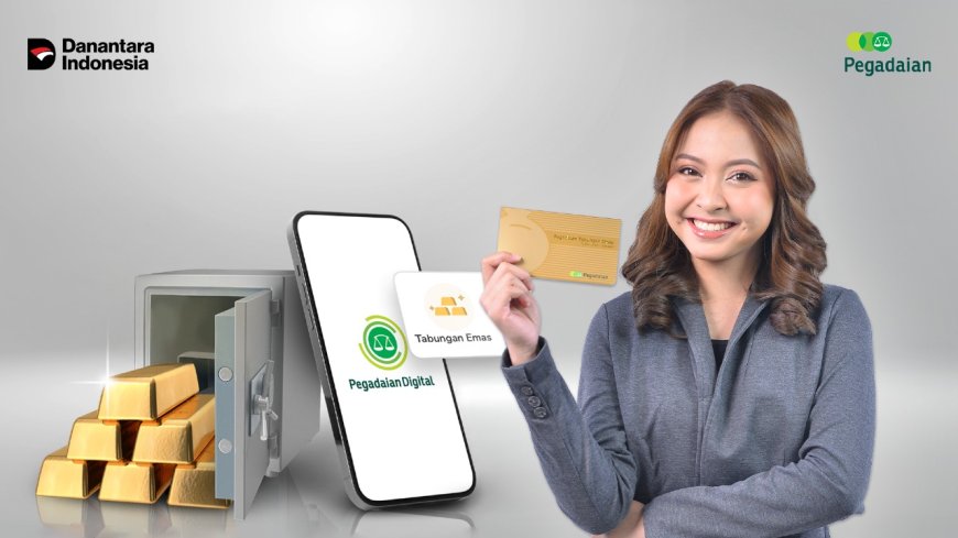 Pegadaian Hadirkan Investasi Aman di Era Digital, Wujudkan Rencana Masa Depan dengan Tabungan Emas