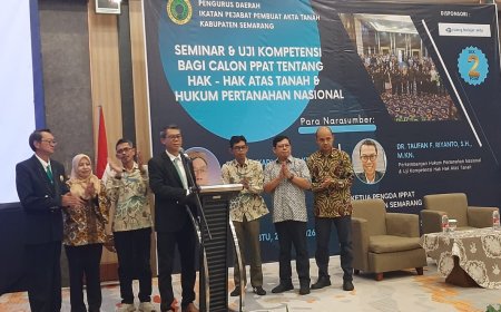 Kompetensi Calon PPAT Perlu Diperkuat, IPPAT Gelar Pelatihan dan Uji Kompetensi di Semarang